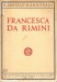 FRANCESCA DA RIMINI (Tragedia)