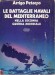 LE BATTAGLIE NAVALI nel Mediterraneo nella II guerra mondiale