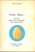 COME DISSE (dizionario delle facezie proverbiali della lingua italiana)