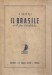 IL BRASILE E LE SUE RICCHEZZE