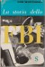 LA STORIA DELLO FBI