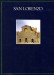 SAN LORENZO. LA BASILICA, LE SAGRESTIE, LE CAPPELLE, LA BIBLIOTECA