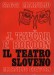 IL TEATRO SLOVENO