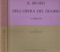 IL MUSEO DELL'OPERA DEL DUOMO A FIRENZE