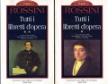 Tutti i libretti d'opera di Rossini