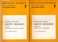 Scritti filosofici , gnoseologia psicologia morale storia civiltà progresso