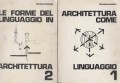 Architettura come linguaggio 1 - Le forme del linguaggio in architettura