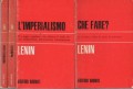 Stato e rivoluzione - che fare ? - L'imperialismo - L'estremismo