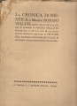 LA CRONICA DOMESTICA scritta tra il 1367 e il 1370 con le addizioni di P. Velluti scritte tra il 1555 e il 1560