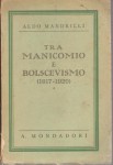 TRA MANICOMIO E BOLSCEVISMO ( 1917 1920)