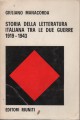 STORIA DELLA LETTERATURA ITALIANA TRA LE DUE GUERRE 1919 - 1943