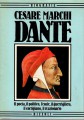 Dante il poeta il politico l'esule il guerrigliero il cortigiano il reazionario