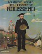La vita e l'arte del Doganiere Rousseau