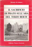 Il sacrificio di Prato sull'ara del terzo Reich