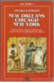 New Orleans Chicago New York retrospettiva sul jazz tradizionale alla ricerca di un patrimonio da salvare