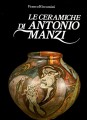 Le ceramiche di Antonio Manzi
