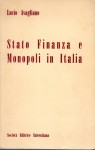 Stato finanza e monopoli in Italia
