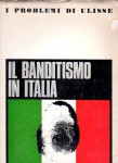 Il banditismo in Italia