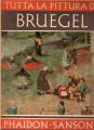 Tutta la pittura di Bruegel
