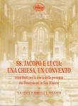 SS Jacopo e Lucia una chiesa un convento contributi per la storia della presenza dei Domenicani in San Miniato