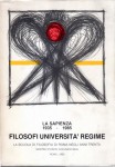 Filosofi università regime la scuola di filosofia di Roma negli anni trenta mostra storico documentaria