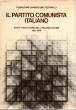 Il partito comunista italiano struttura e storia dell'organizzazione 1921 1979