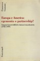 Europa e America: egemonia o partnership. Cinquant'anni di difficili relazioni transatlantiche ( 1946 1999)