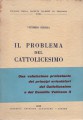 Il problema del cattolicesimo