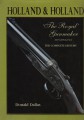 Holland & Holland The royal gunmaker. The complete history