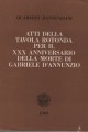 Atti della tavola rotonda per il XXX anniversario della morte di Gabriele D'Annunzio