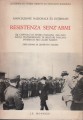 Resistenza senz'armi un capitolo di storia della italiana 1949 1945 dalle testimonianze di militari toscani internati nei lager