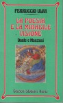 La poesia e la mirabile visione Dante e Manzoni