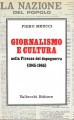Giornalismo e cultura nella Firenze del dopoguerra 1945 1965