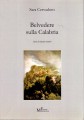 Belvedere sulla Calabria storie di visitatori stranieri