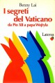 I segreti del vaticano da Pio XII a papa Wojtyla