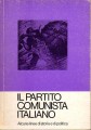Il partito comunista italiano alcune linee di storia e di politica