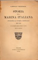 Storia della Marina Italiana durante la guerra mondiale 1914-1918 con documenti inediti incisioni e grafici