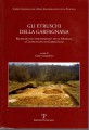 Gli etruschi della Garfagnan ricerche nell'insediamento della Murella a Castelnuovo di Garfagnana a cura di Ciampoltrini G