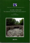 Glarea Stratae vie etrusche e romane della piana di Lucca