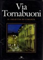 Via Tornabuoni il salotto di Firenze