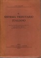 Il sistema tributario italiano quarta edizione rifatta ed ampliata con la collaborazione di F Repaci