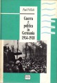 Guerra e politica in Germania 1914-1918