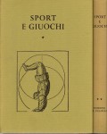 Sport e giuochi trattati e scritti dal XV al XVIII secolo