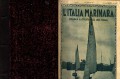 L'Italia marinara decadale illustrato della lega navale annata completa del 1931