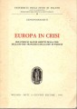 Europa in crisi due studisu alcuni aspetti della fine della III rep.Francese e della Rep. Di Weimar