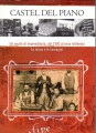 Castel del Piano un secolo di imprenditoria dal 1900 al terzo millennio la storia e le immagini