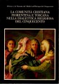 La comunità cristiana fiorentina e Toscana nella dialettica religiosa del cinquecento