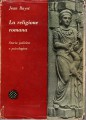 La religione romana storia politica e psicologia