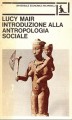 Introduzione alla antropologia sociale