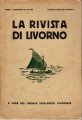 La rivista di Livorno  anno I fascicolo VI VII VIII giugno agosto MCMXXVI